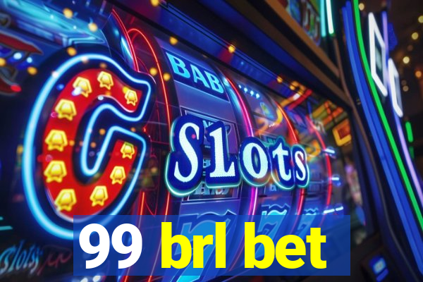 99 brl bet